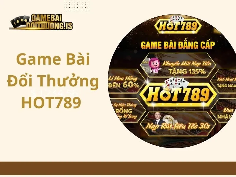 game bài đổi thưởng HOT789