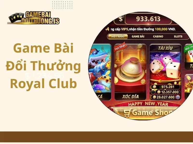 Game bài đổi thưởng Royal Club