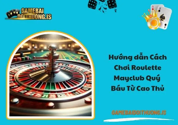 Roulette Mayclub